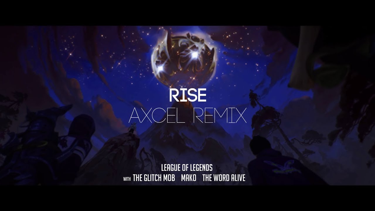 Meaning of RISE by League of Legends, The Glitch Mob & Mako (Ft. The Word  Alive)