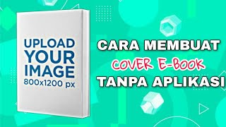 CARA MUDAH MEMBUAT COVER EBOOK 3D TANPA APLIKASI screenshot 2