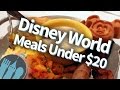 Top Disney World Meals Under $20!!