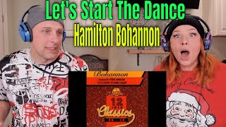 Hamilton Bohannon - Let's Start The Dance (Original 12 Inch V) THE WOLF HUNTERZ REACTIONS