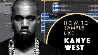 How to sample like Kanye West