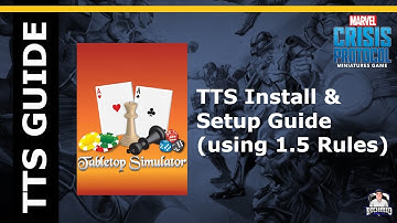 Marvel Crisis Protocol: Tabletop Simulator Guide - Install and Setup (using 1.5 Rules)