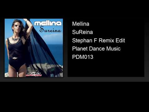 Mellina   SuReina Stephan F Remix Edit