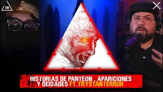 Historias de panteón , apariciones y deidades |ft.@TryStanTerror | Ep 187