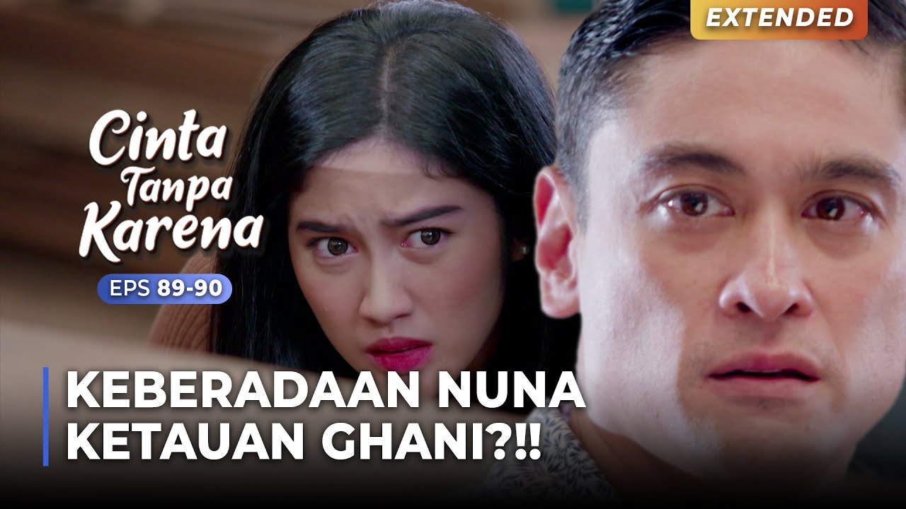 KETAUAN! Ghani Langsung Selamatkan Nuna Dari Markas Si Hantu | CINTA TANPA KARENA | EPS 89-90 (4/5)