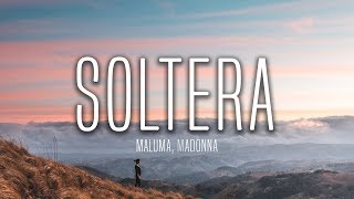 Maluma - Soltera (Lyrics / Letra) ft. Madonna
