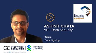 Code Signing - Ashish Gupta