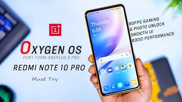 Redmi Note 10 Pro New Oxygen OS Port from OnePlus 8 Pro : review, 90Fps, G photo, OOS Camera 🔥