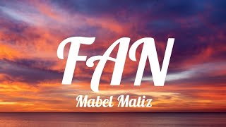 Mabel Matiz - Fan (/Sözler)