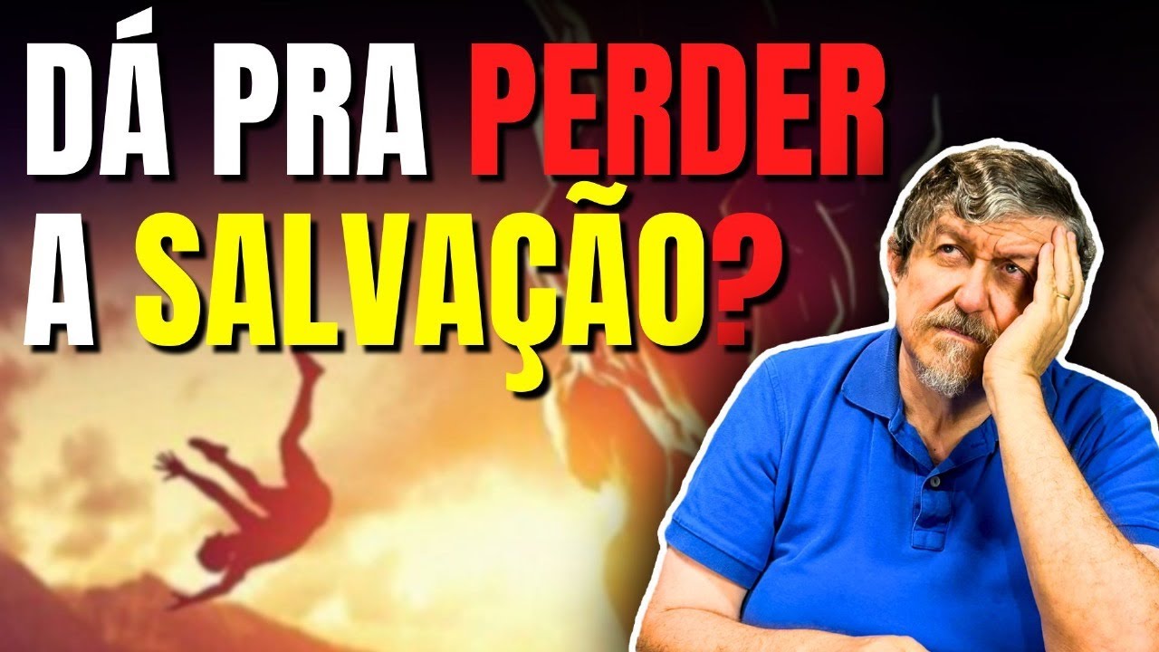 Dá pra perder a salvação? | Primo Pobre e Luiz Sayão