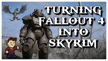 How To Turn Fallout 4 Into Skyrim :: Fallout 4 Mods
