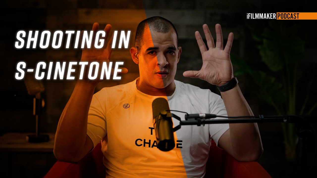 Shooting In S-Cinetone - iFilmmaker Highlight