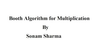 Booth Algorithm for Multiplication