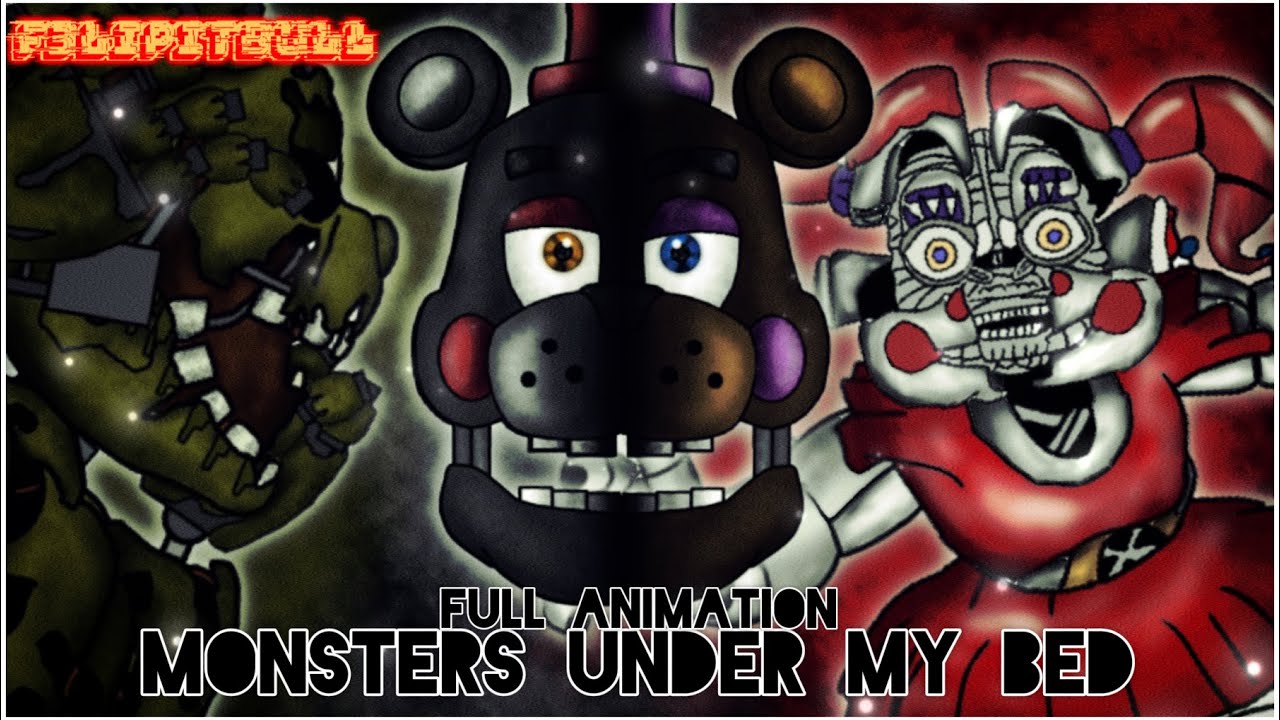 [DC2/FNAF] The Monsters Under My Bed Remix ByAviators Full Animation