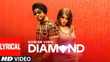 Kuwar Virk: Diamond (Lyrical Video) | New Punjabi Song 2022 | T-Series