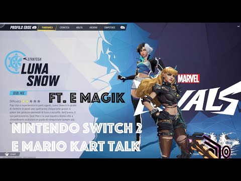 Nintendo Switch 2 e Mario Kart Talk Marvel Rivals Gameplay ITA Free To ...