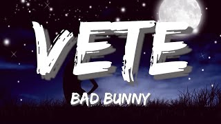 Bad Bunny - Vete (Letra\/Lyrics) ✨