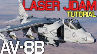 DCS AV8B NA Harrier II GBU54 Laser JDAM Tutorial