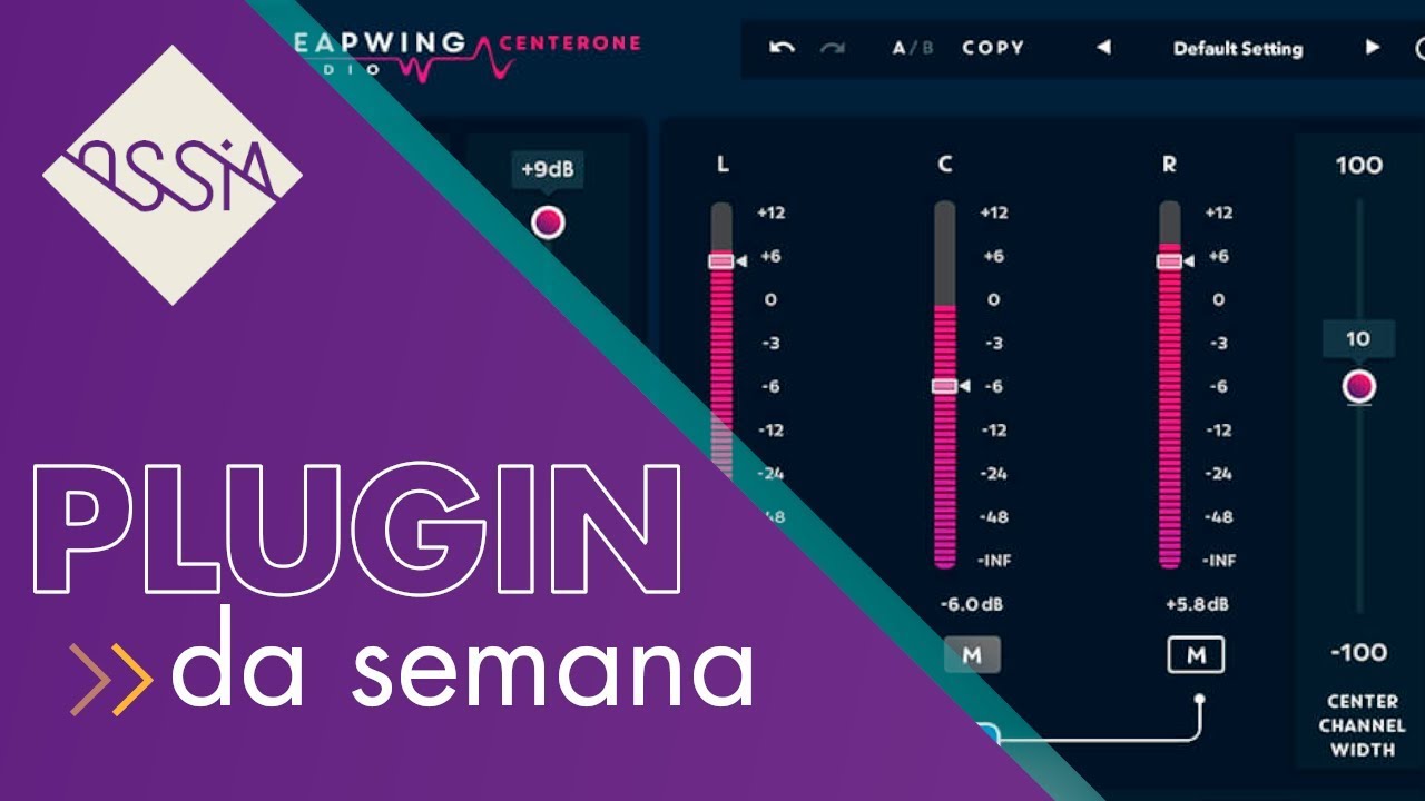 Plugin da Semana - Imagem Stereo na Master - Center One Leapwing Audio autoralli