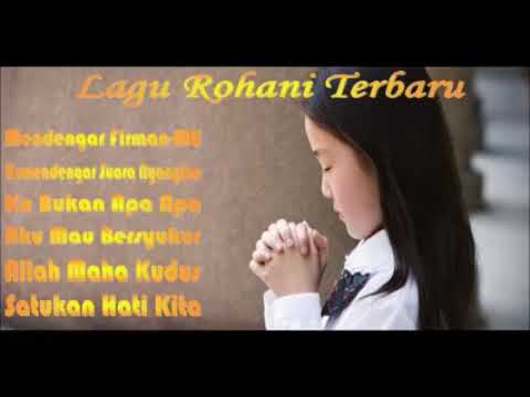 Lagu Rohani Terbaru 2018 - YouTube