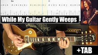While My Guitar Gently Weeps Clapton Track + Full TAB