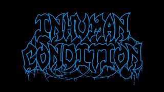 INHUMAN CONDITION - LIVE IN BROOKLYN - 2/7/24 - FULL SET