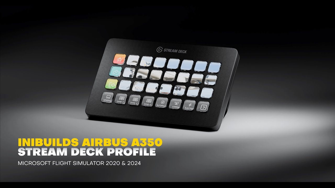 iniBuilds A350 Stream Deck Profile for Microsoft Flight Simulator