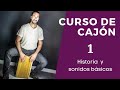 CURSO DE CAJÓN 🖐 [1- Historia y sonidos básicos]