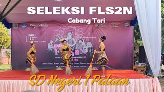 TARI LASKARAHAN | PENAMPILAN FLS2N SD NEGERI 1 PALAAN | cabang seni tari