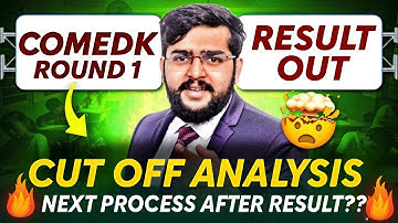 COMEDK Counselling 2025 Round 1 Result Out | What to Do Next? Cut Off Analysis & Process Explained