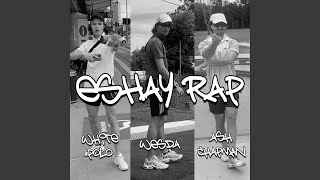 ESHAY RAP (feat. Ash Chapman & White Polo) - YouTube