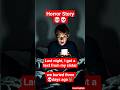 She Was Buried Alive… And Still Texting #horror #horrorstory #shorts #viralhorror