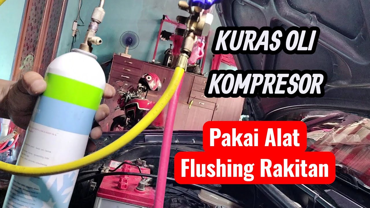 Kuras Oli Kompresor AC Mobil Pakai Alat Flushing Rakitan-Hasil Gak Kalah Dengan Alat Pabrikan