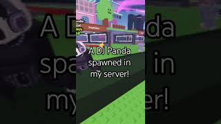 A DJ Panda spawned in my server! #fypシ #roblox