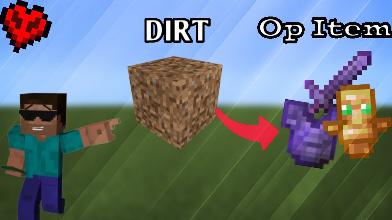 Minecraft , But Dirt Gives You Op Items - YouTube