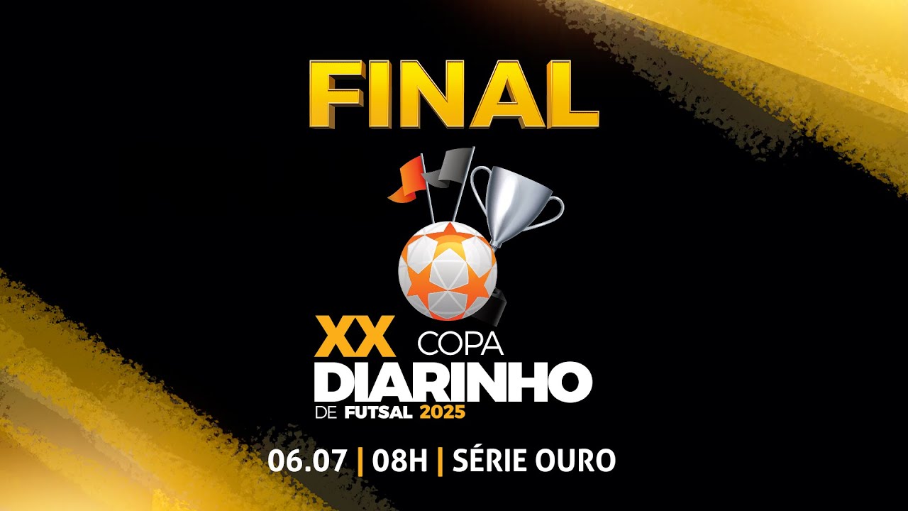 Finais Copa Diarinho - Série Ouro - Ao vivo