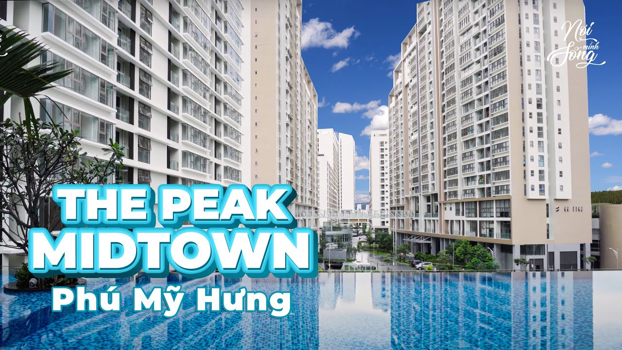 Tiện Ích Nội Khu Đỉnh Cao tại The Peak Phú Mỹ Hưng Midtown | Nơi Mình Sống