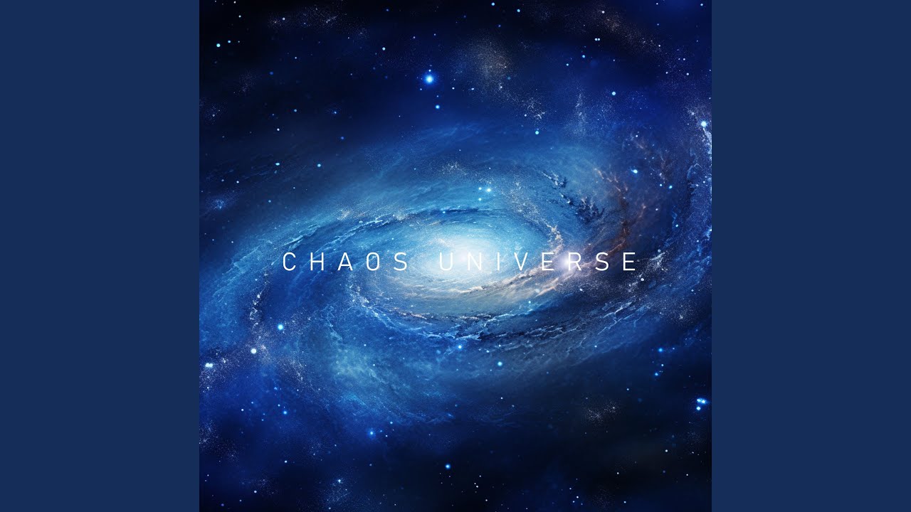 CHAOS UNIVERSE