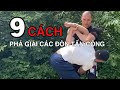 DẠY bạn 9 cách phá giải các đòn tấn công thực chiến ai cũng học được - Võ Thuật Tự Vệ HMS