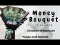 how to make money bouquet //diy buket uang 20.000