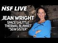 NSF Live: Jean Wright, Space Shuttle Thermal Blanket "Sew Sister"