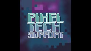 Pixel Tech Support Day 3 Casual Thursday