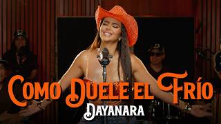 Como duele el frío - Dayanara - (Cover)