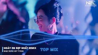 Vì Ngày Em Đẹp Nhất Là Ngày Anh Mất Em - Ngày Em Đẹp Nhất Remix - Thu Cuối Remix