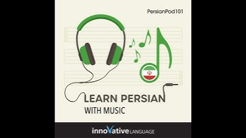 Learn Persian With Music - Innovative Language Learning