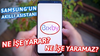 Samsung'un Akıllı Asistanı Bixby Ne İşe Yarar ? Ne işe Yaramaz ? (Bixby Hakkında Her şey)