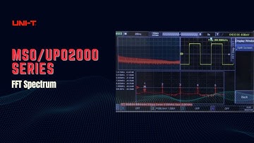 How to Use the FFT Function on the UNI-T MSO/UPO2000 Series Oscilloscope