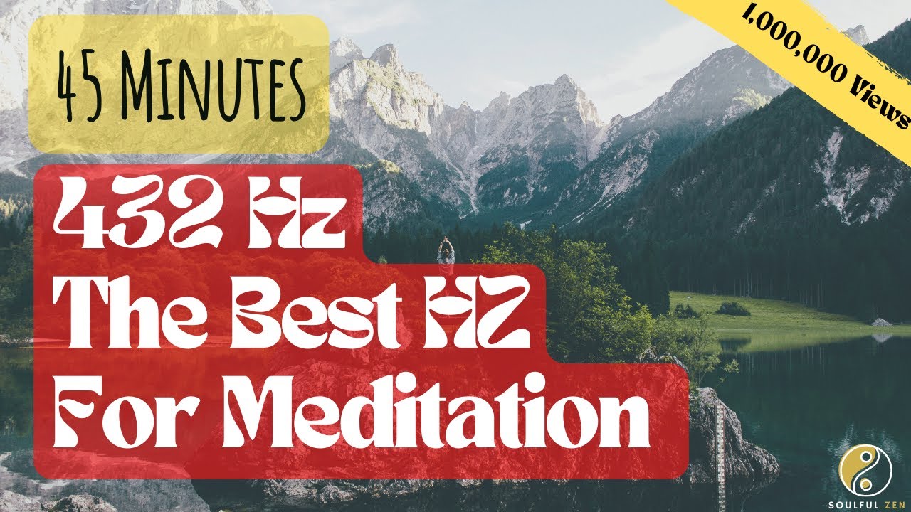 432 Hz Positive Energy, Healing Frequency, Meditation Music, Zen Music ...