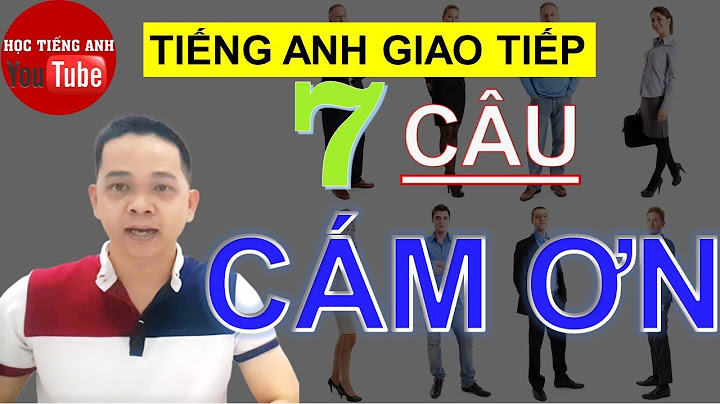 Cảm ơn bạn cũng vậy nhé tiếng anh là gì năm 2024