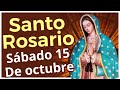 SANTO ROSARIO DE HOY 🌹 Sábado 15 de Octubre 2022 🌷 Misterios Gozosos 🙏 ORACIONES A DIOS